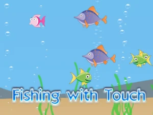 Fishing with Touch - Play Free Puzzle Browser Game Online Instantly