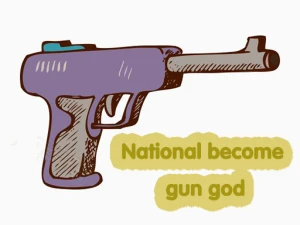 National become gun god - Play Free Online HTML5 Browser Game on TapToRun